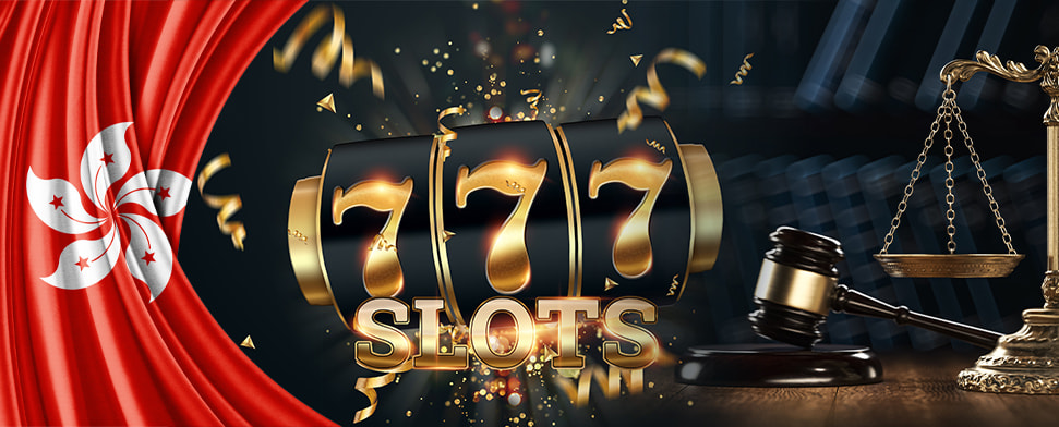 Legal Status of Hong Kong Online Slots